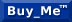Buy_me_button.jpg (1588 bytes)